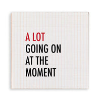 A Lot Going On at the Moment Wooden Magnet