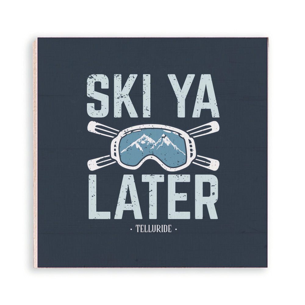 Ski Ya Later Personalized Wooden Magnet