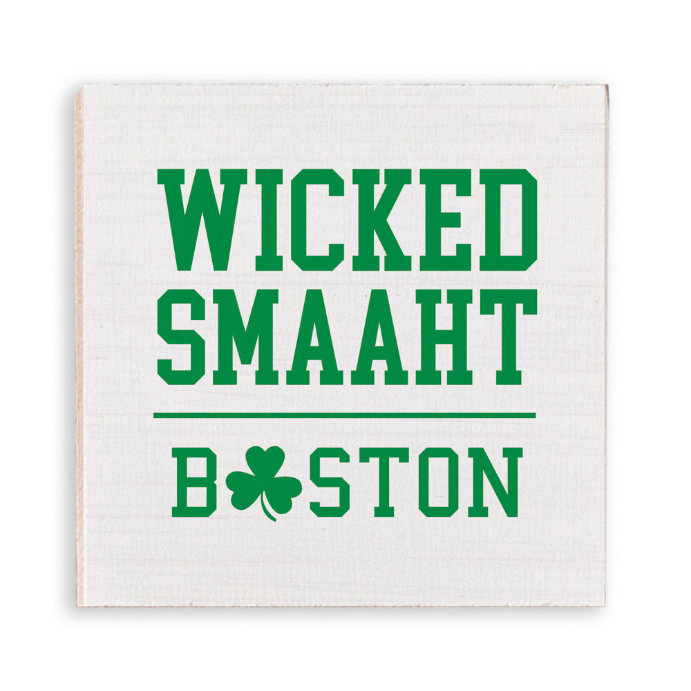 Wicked Smaaht Shamrock Boston Wooden Magnet