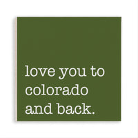 Love You To Colorado Magnet