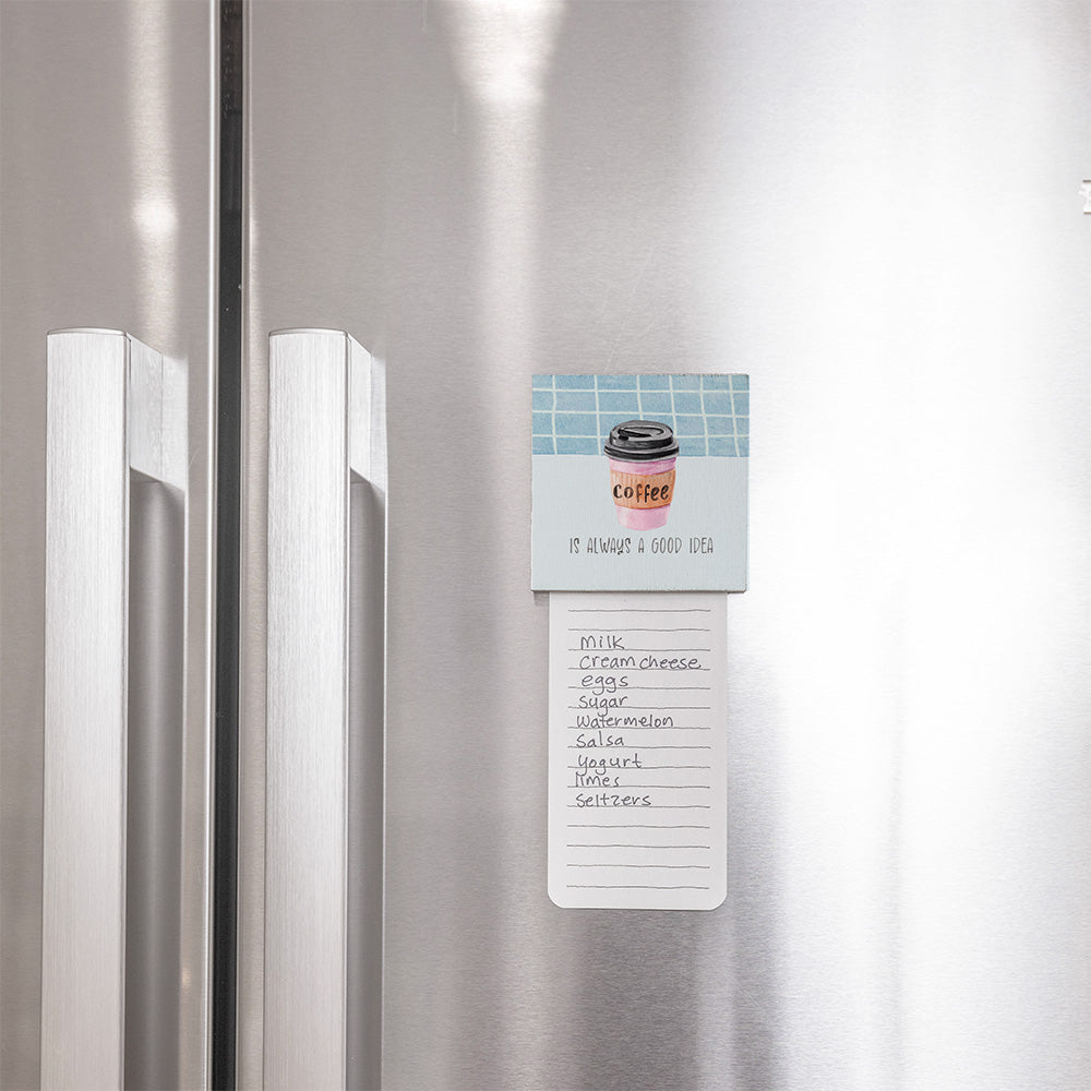 Coffee Is Always A Good Idea Magnet