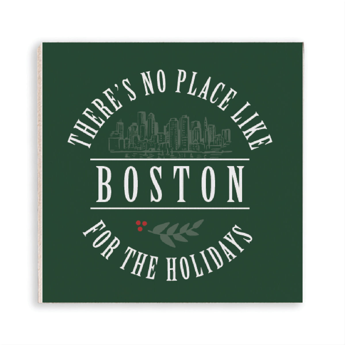 There's No Place Like Boston Magnet