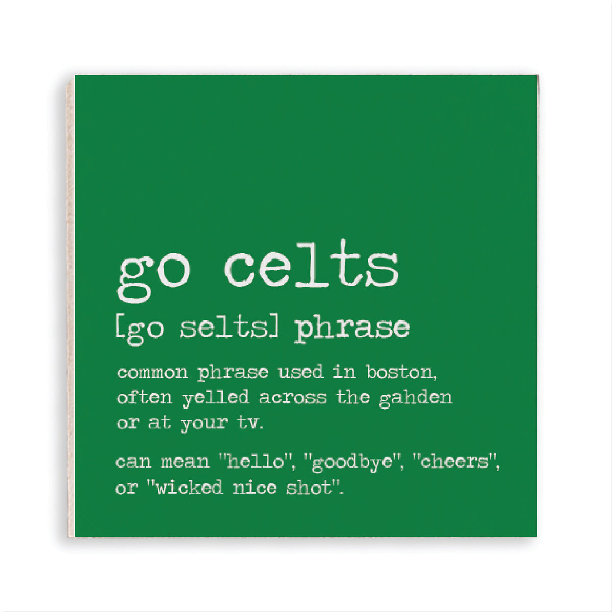 Go Celts Boston Phrase Magnet