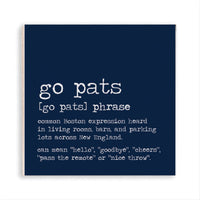 Go Pats Boston Expression Magnet