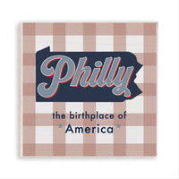 Philly The Birth Place Of America Magnet