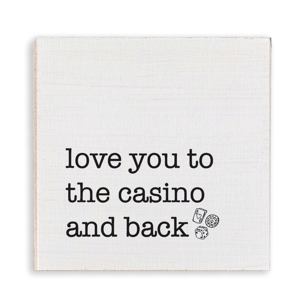 Love You To The Casino And Back Magnet