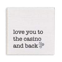 Love You To The Casino And Back Magnet