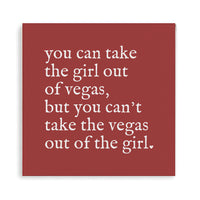 You Can Take The Girl Out Of Vegas Magnet