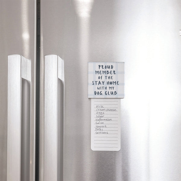 Stay Home with Dog Club Magnet