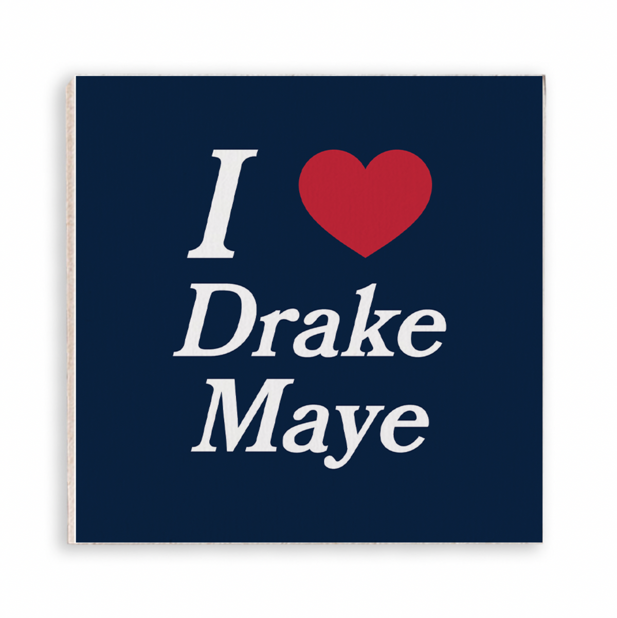I love Drake Maye Magnet