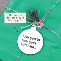 Love You To New York Ornament