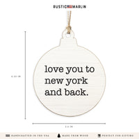 Love You To New York Ornament