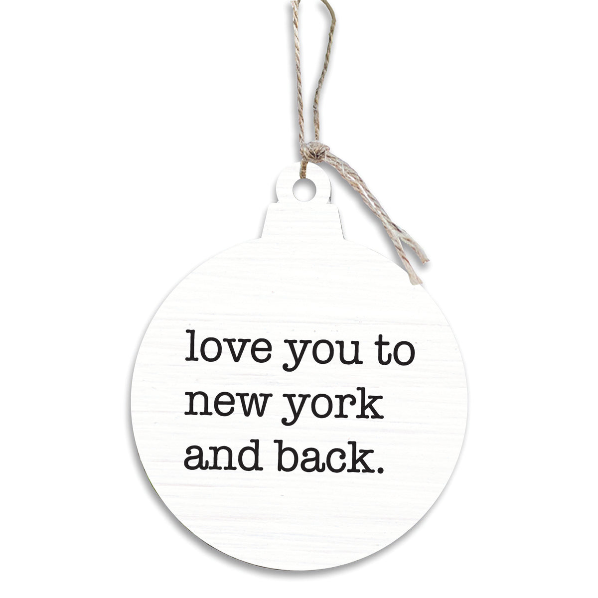 Love You To New York Ornament