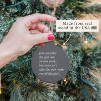 Can’T Take The Girl Out Of New York Ornament