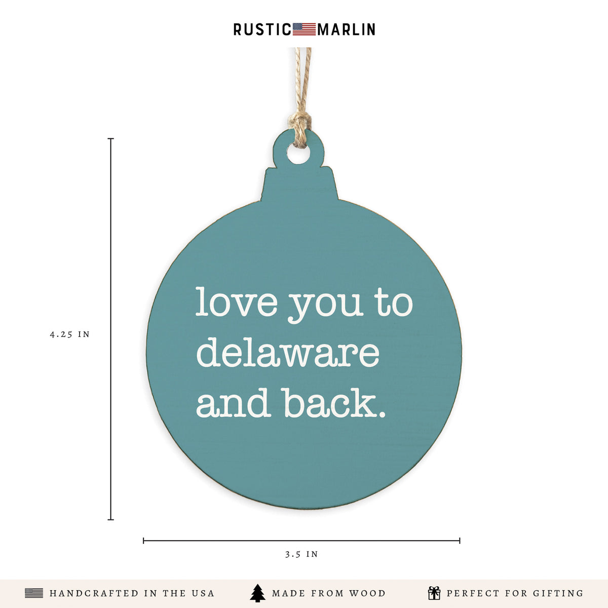 Love You To Delaware Ornament