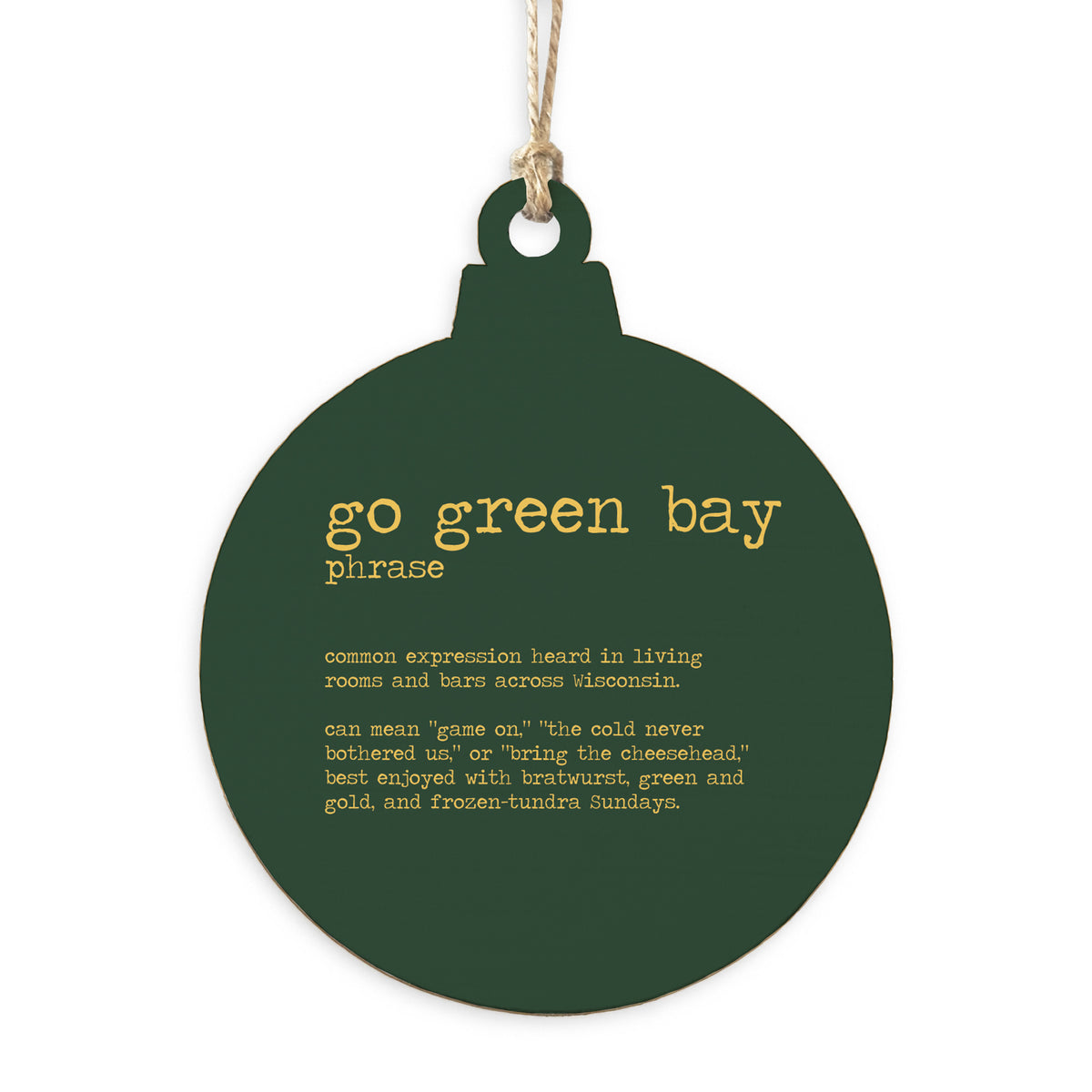 Go Green Bay Defintion Ornament