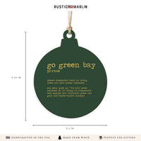 Go Green Bay Defintion Ornament