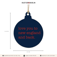 Love You To New England Ornament