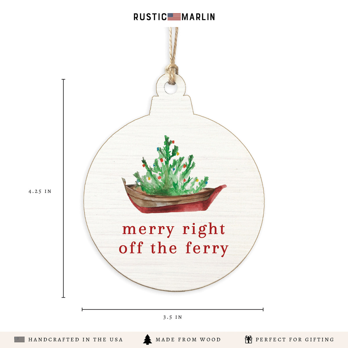 Merry Right Off The Ferry Ornament