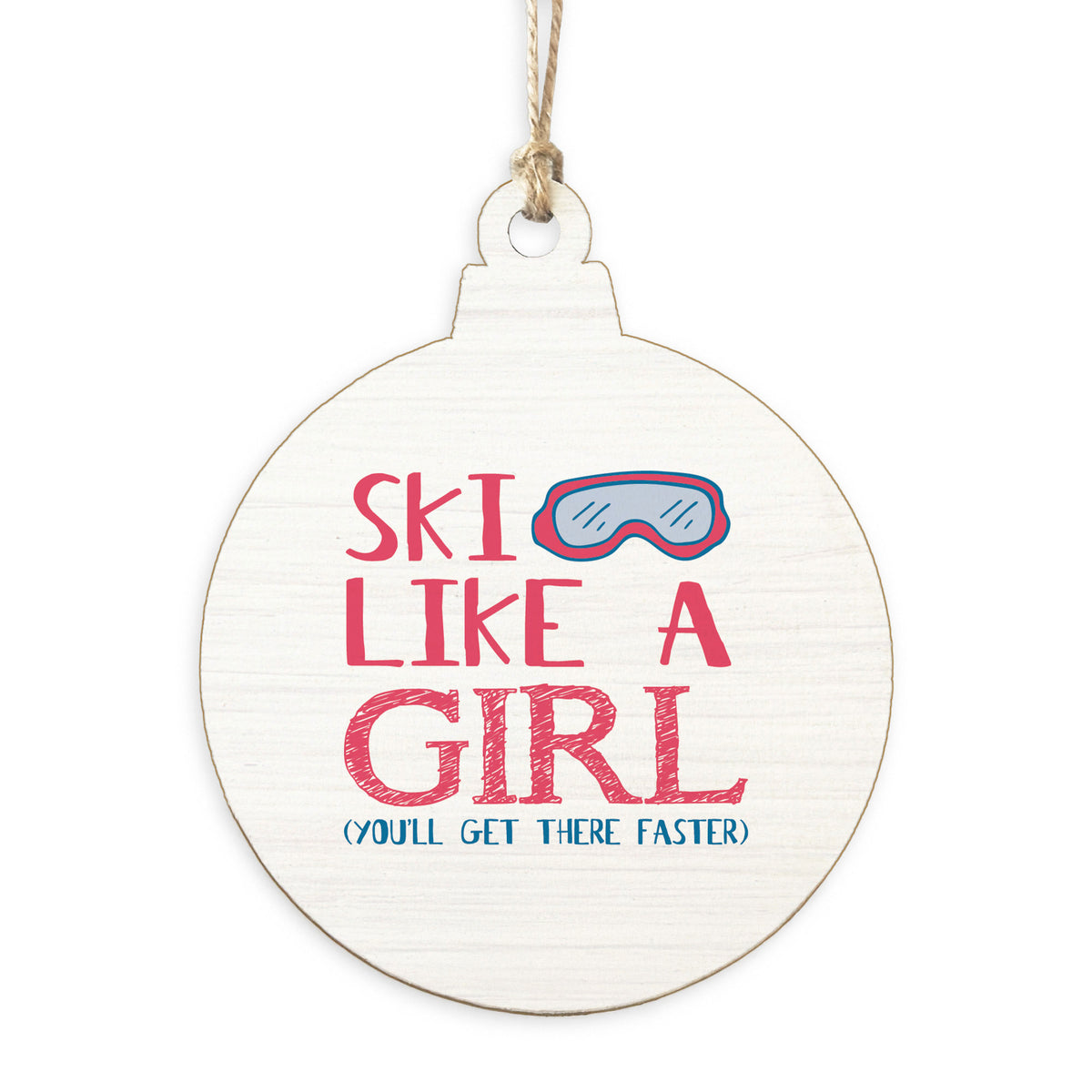 Ski Like A Girl Ornament