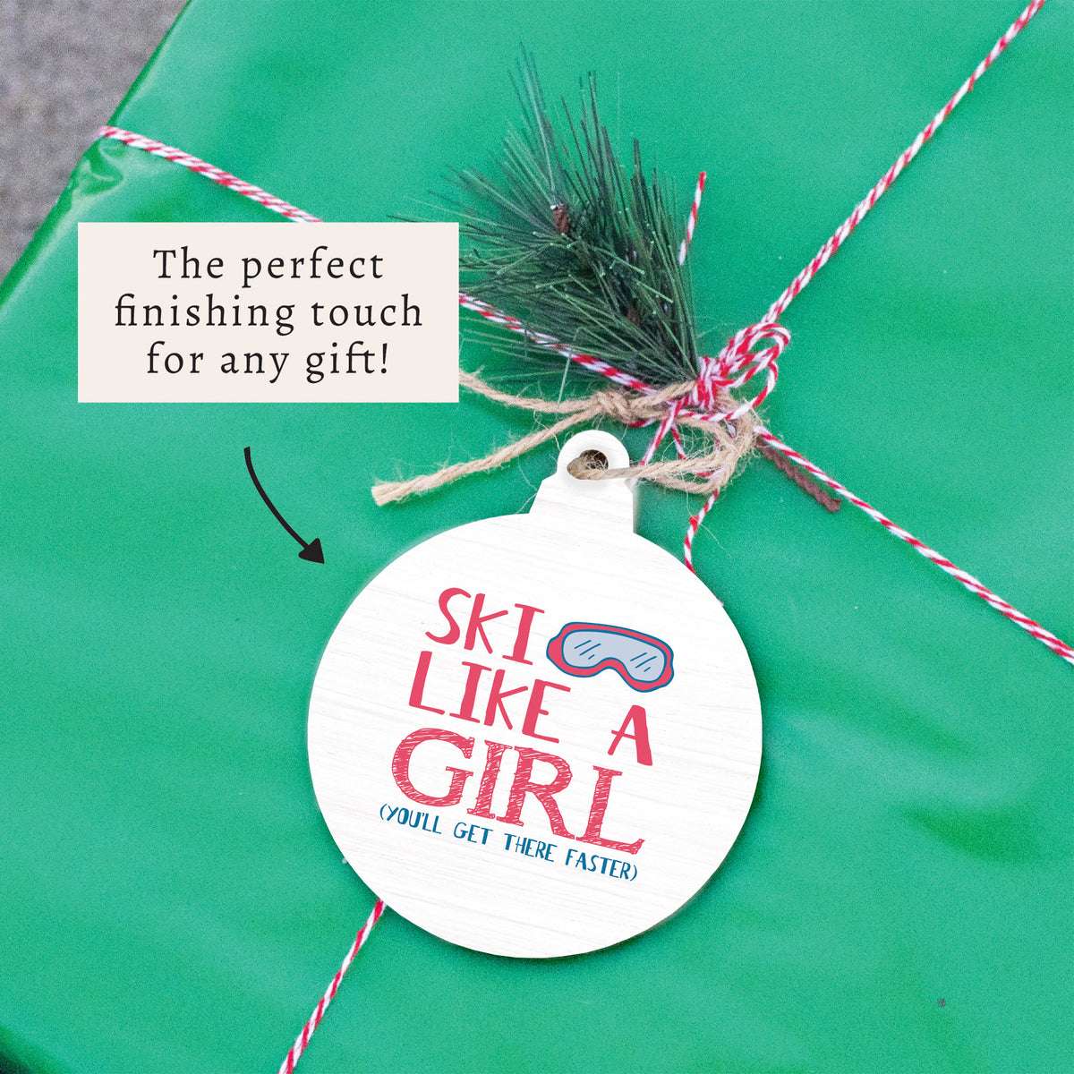 Ski Like A Girl Ornament