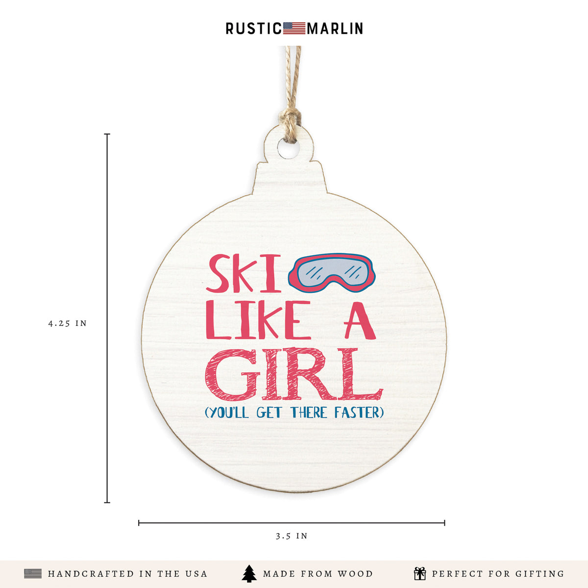 Ski Like A Girl Ornament