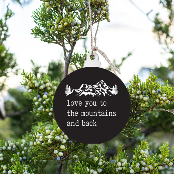 Love You To Mountains Ornament