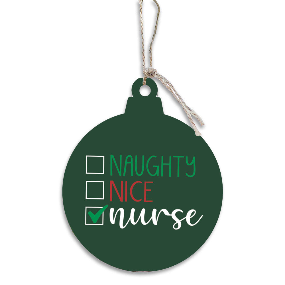 Naughty Nice Nurse Bulb Ornament