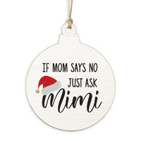 Just Ask Mimi Ornament