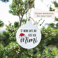 Just Ask Mimi Ornament