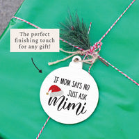 Just Ask Mimi Ornament