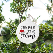 Load image into Gallery viewer, Just Ask Mimi Bulb Ornament
