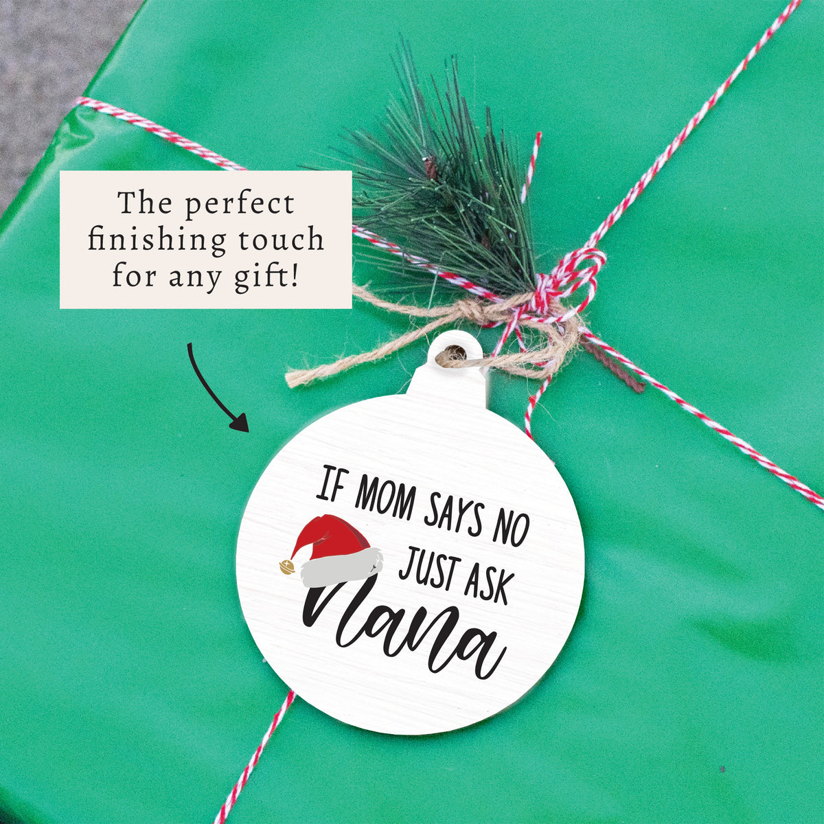 Just Ask Nana Ornament