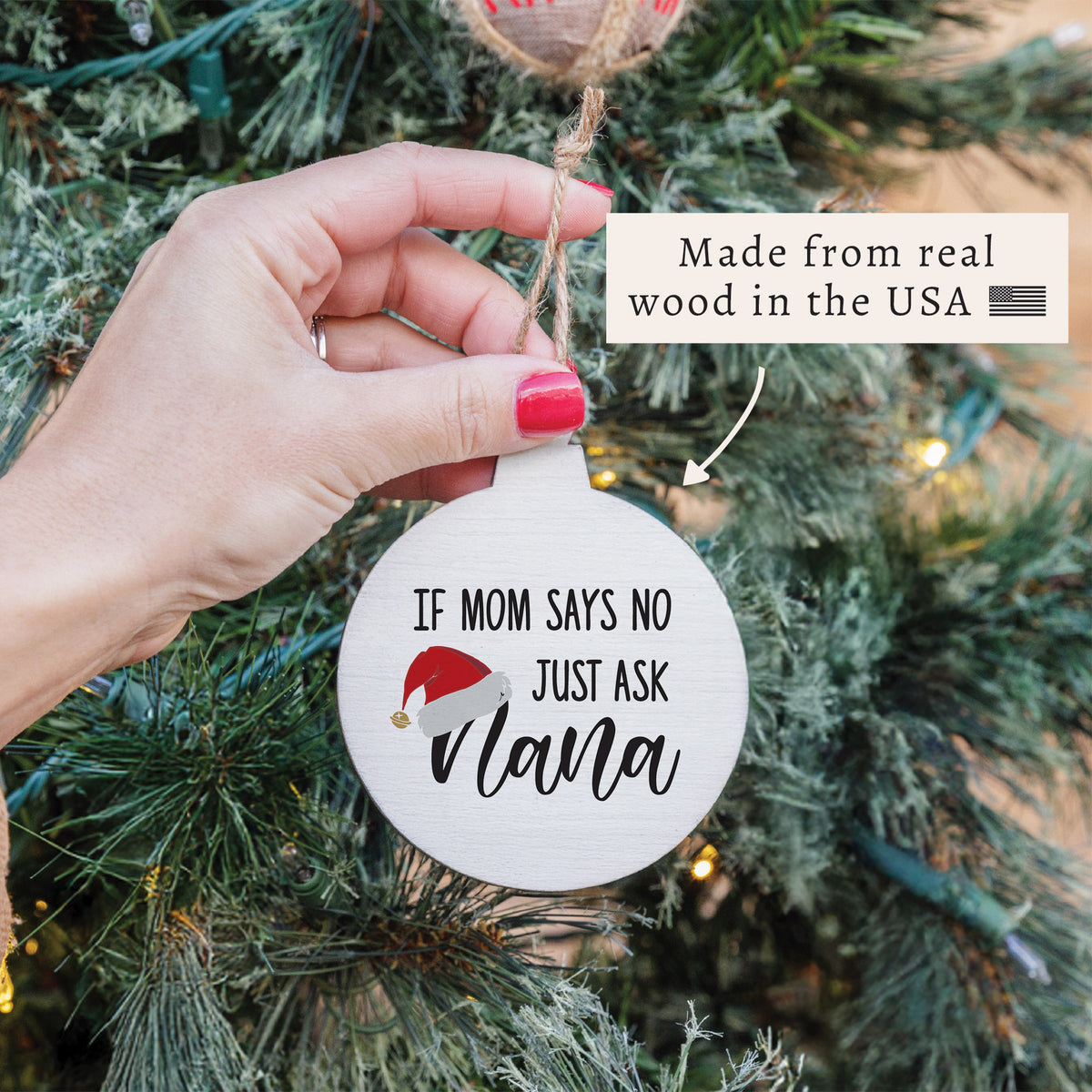 Just Ask Nana Ornament
