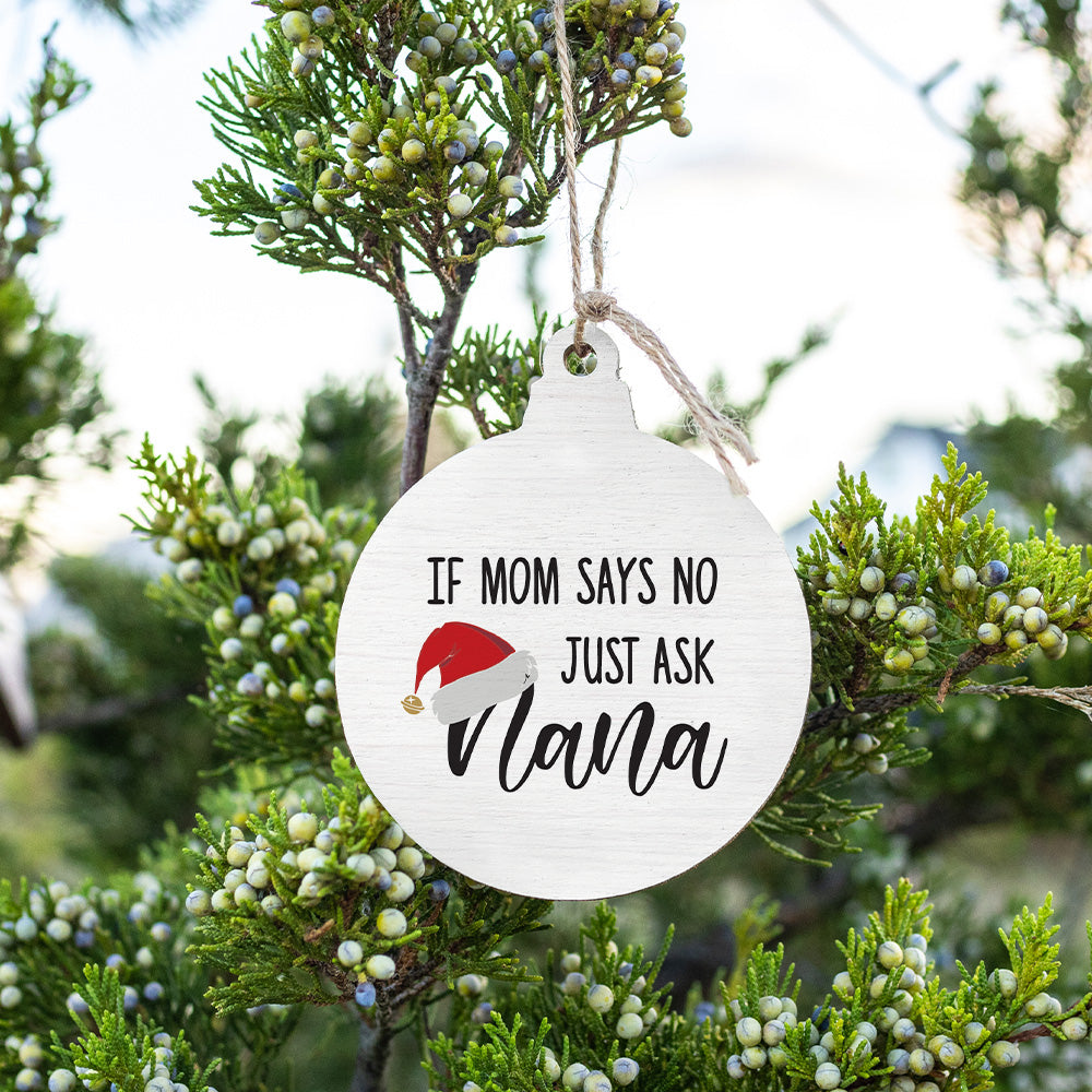 Just Ask Nana Bulb Ornament