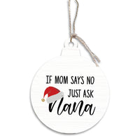 Just Ask Nana Bulb Ornament