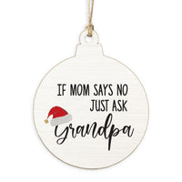 Just Ask Grandpa Ornament