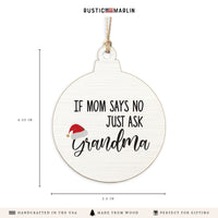 Just Ask Grandma Ornament