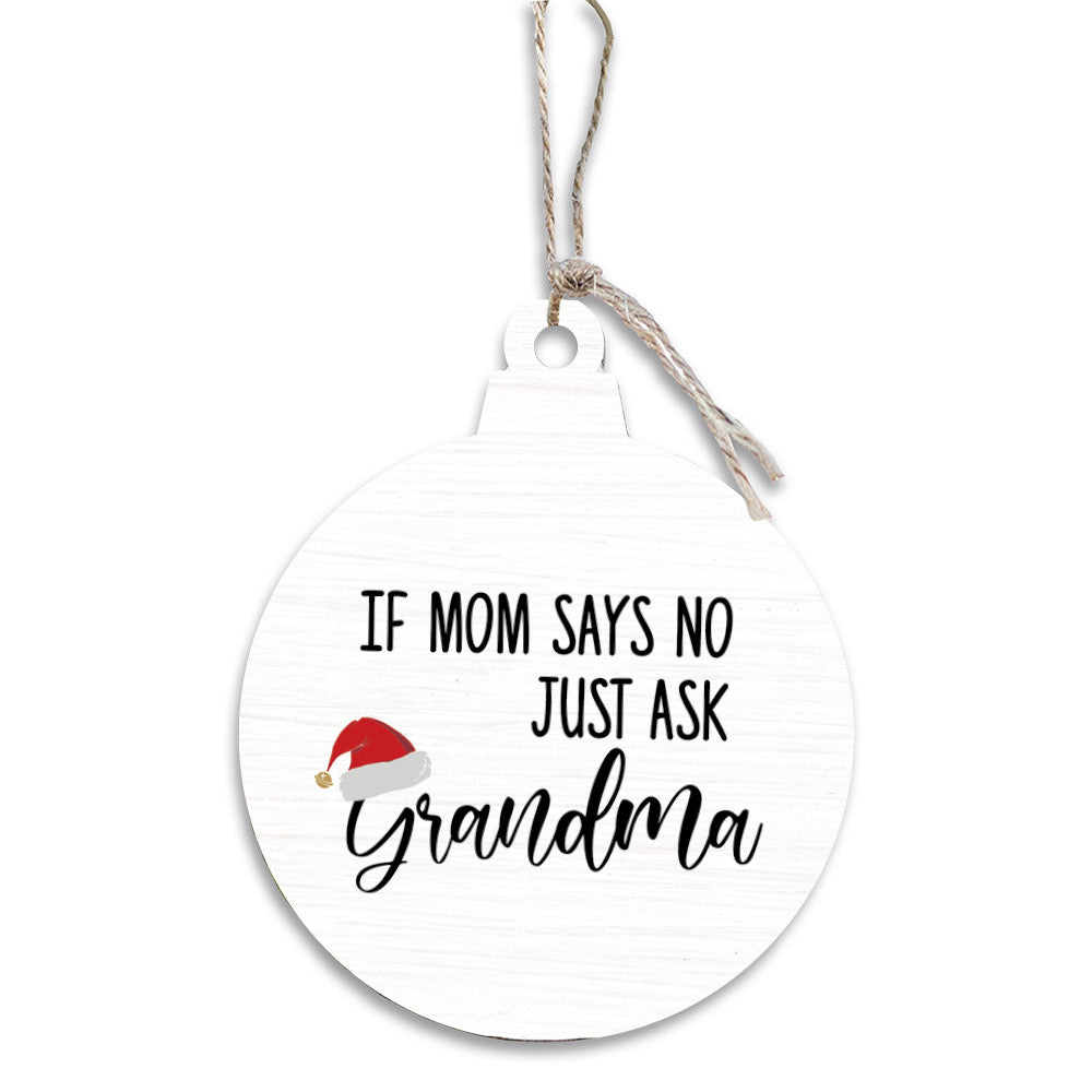 Just Ask Grandma Bulb Ornament