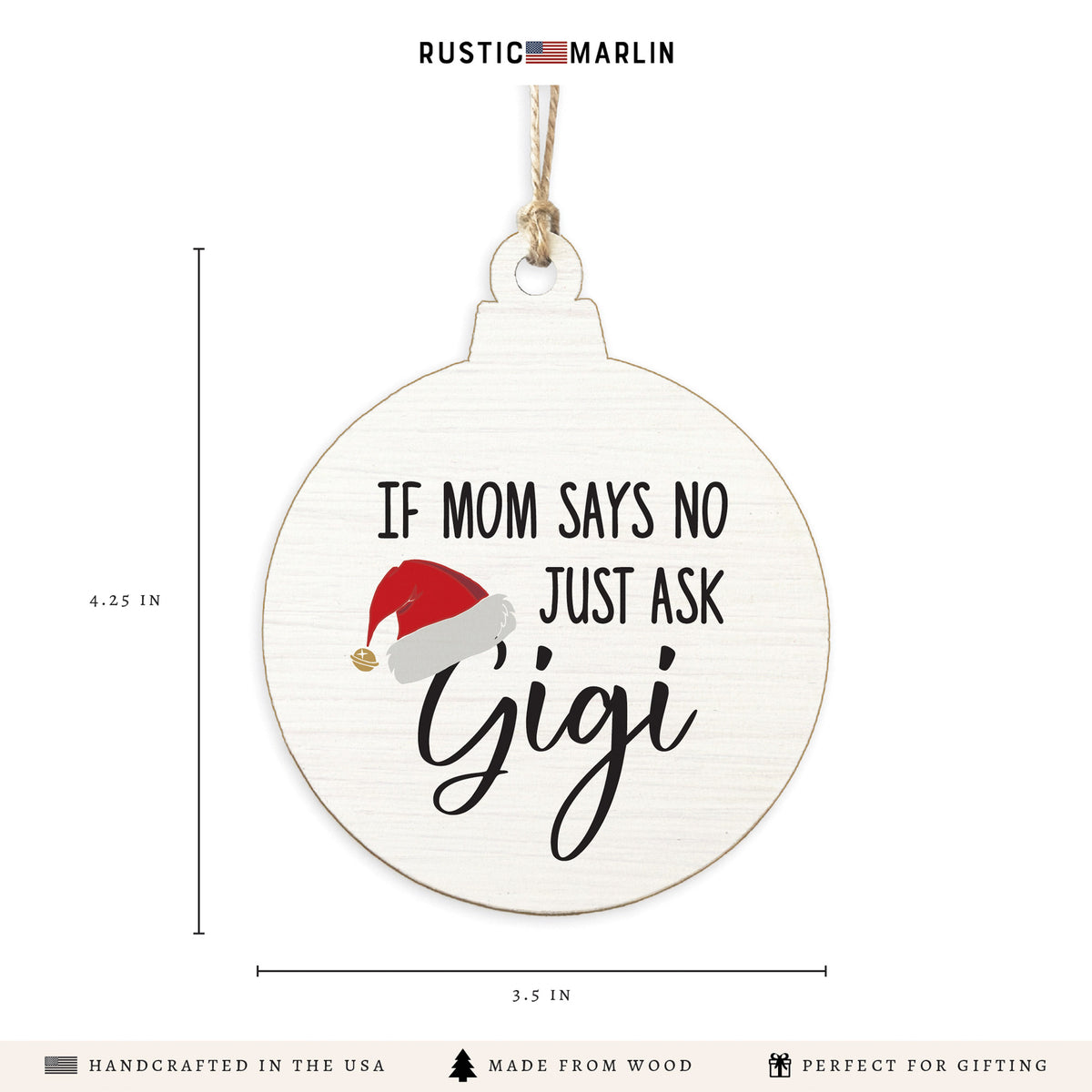 Just Ask Gigi Ornament