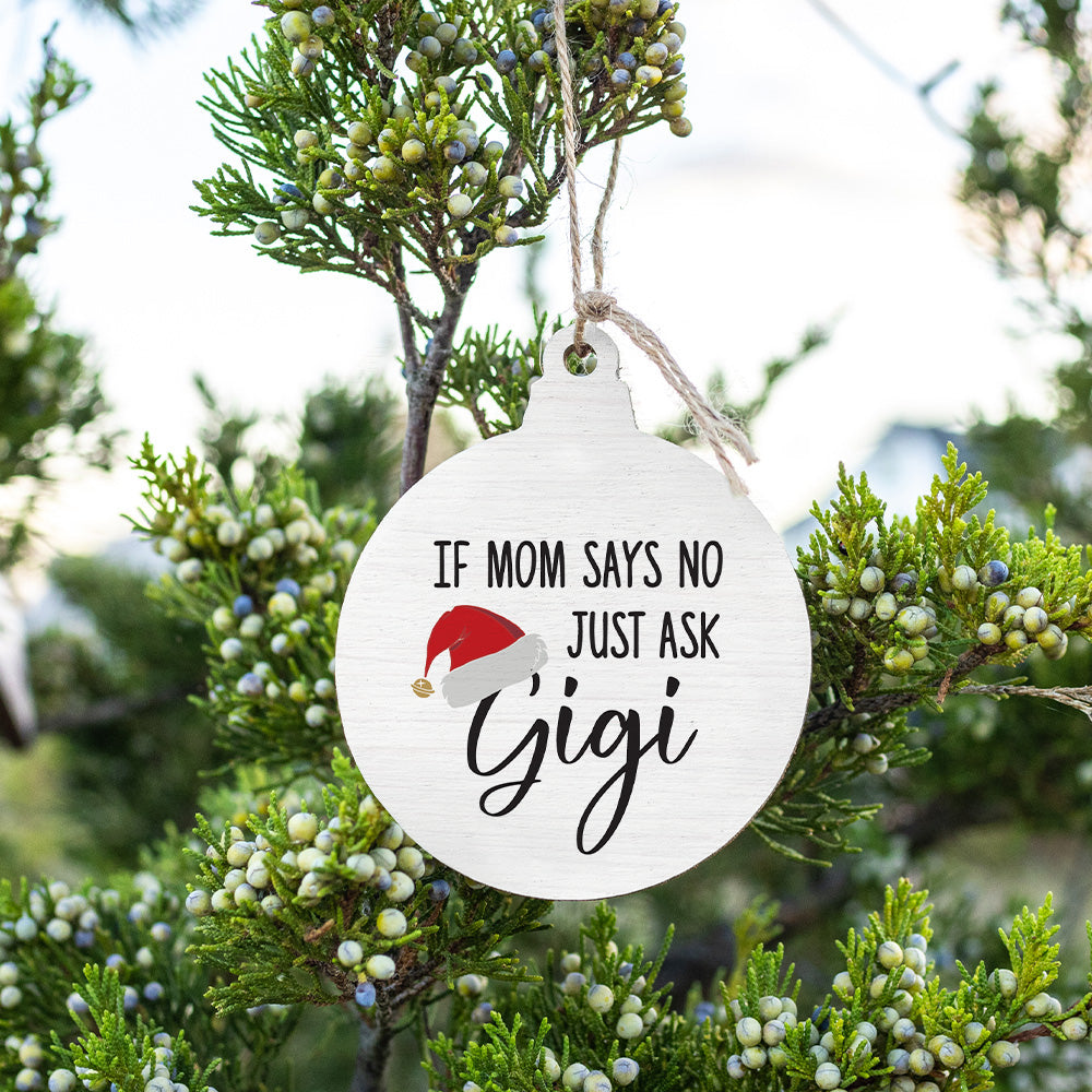 Just Ask Gigi Bulb Ornament