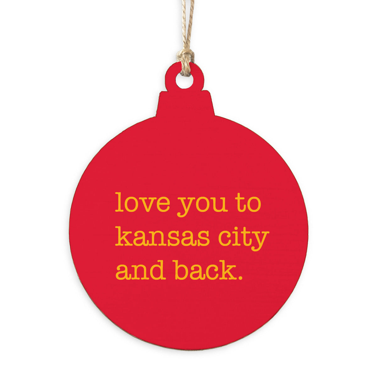 Love You To Kansas City Ornament