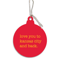 Love You To Kansas City Ornament