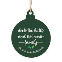 Deck the Halls Ornament