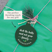 Deck the Halls Ornament