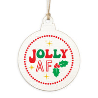 Jolly AF Ornament