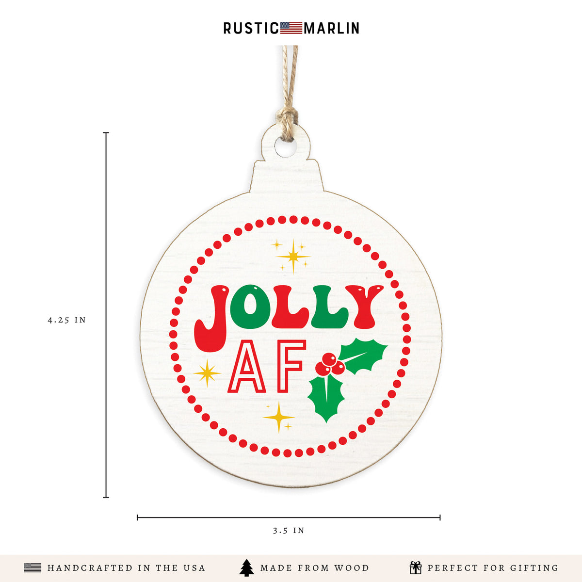 Jolly AF Ornament