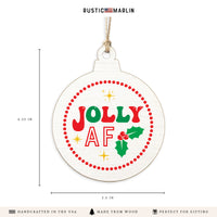 Jolly AF Ornament