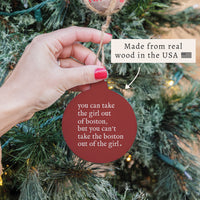 Can't Take The Girl Out Of Boston Ornament
