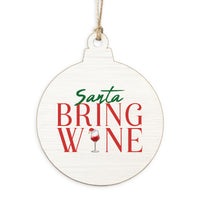 Santa Bring Wine Ornament